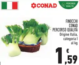 Conad Finocchi CONAD PERCORSO QUALITÀ offerta