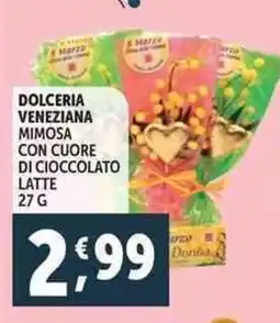 Deco Supermercati Dolceria veneziana mimosa con cuore di cioccolato latte offerta