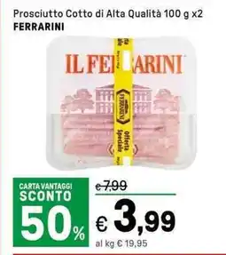 Iper La Grande Prosciutto Cotto di Alta Qualità FERRARINI offerta
