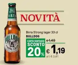Iper La Grande Birra Strong lager BULLDOG offerta
