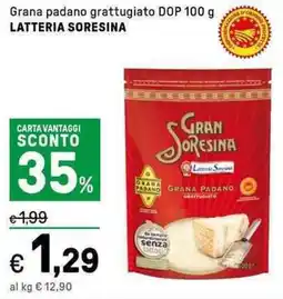 Iper La Grande Grana padano grattugiato DOP LATTERIA SORESINA offerta