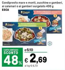 Iper La Grande Condipresto mare e monti, zucchine e gamberi, ai calamari o ai gamberi surgelato ESCA offerta