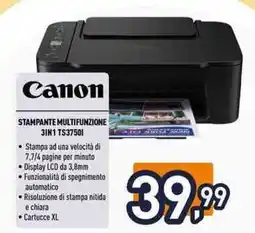 Iper La Grande Canon STAMPANTE MULTIFUNZIONE 3IN1 TS37501 offerta