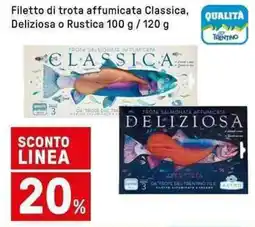 Iper La Grande Filetto di trota affumicata Classica, QUALITÀ Deliziosa o Rustica offerta