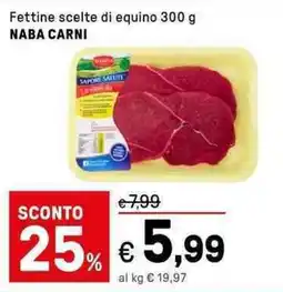 Iper La Grande Fettine scelte di equino NABA CARNI offerta