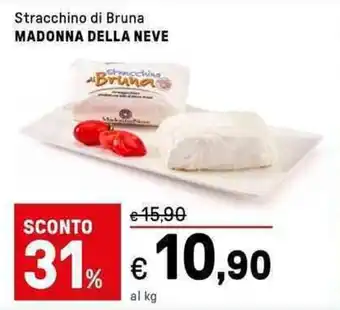 Iper La Grande Stracchino di Bruna MADONNA DELLA NEVE offerta