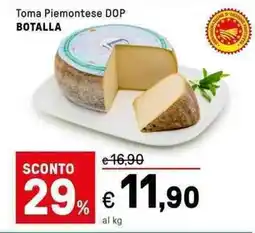Iper La Grande Toma Piemontese DOP BOTALLA offerta