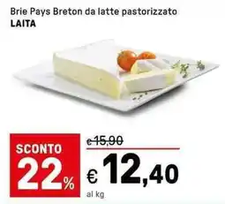 Iper La Grande Brie Pays Breton da latte pastorizzato LAITA offerta