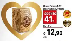 Iper La Grande Grana Padano DOP Riserva oltre 20 mesi offerta