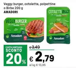 Iper La Grande Veggy burger, cotolette, polpettine o Birbe AMADORI offerta