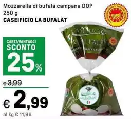 Iper La Grande Mozzarella di bufala campana DOP CASEIFICIO LA BUFALAT offerta