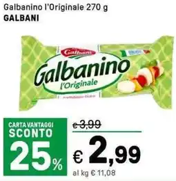 Iper La Grande Galbanino l'Originale GALBANI offerta