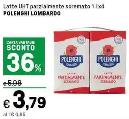 Iper La Grande Latte UHT parzialmente scremato POLENGHI LOMBARDO offerta