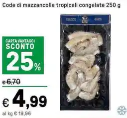 Iper La Grande Code di mazzancolle tropicali congelate offerta