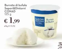 Conad Burrata di bufala Sapori&Dintorni CONAD offerta