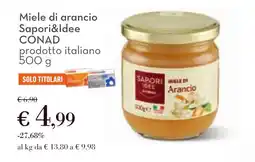 Conad Miele di arancio Sapori&Idee CONAD offerta