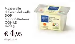 Conad Mozzarella di Gioia del Colle DOP Sapori&Dintorni CONAD offerta