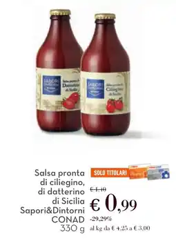 Conad Salsa pronta di ciliegino, di datterino di Sicilia Sapori&Dintorni CONAD offerta