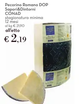Conad Pecorino Romano DOP Sapori&Dintorni CONAD offerta