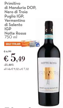 Conad Primitivo di Manduria DOP, Nero di Troia Puglia IGP, Notte Rossa offerta