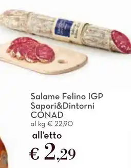 Conad Salame Felino IGP Sapori&Dintorni CONAD offerta