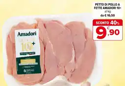 Iperal Petto di pollo a fette AMADORI 10+ offerta
