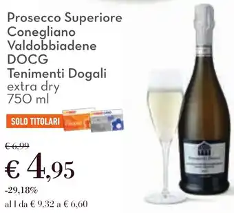 Prosecco Superiore Conegliano Valdobbiadene DOCG Tenimenti Dogali