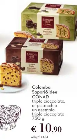 Conad Colomba Sapori&Idee CONAD offerta