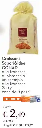 Conad Croissant Sapori&Idee CONAD offerta