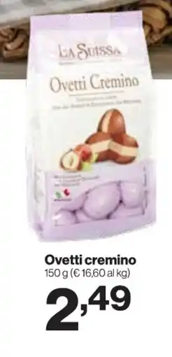 In'S Mercato LA SUISSA Ovetti cremino offerta