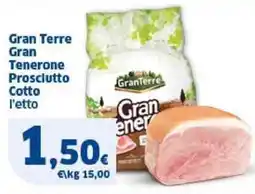 Sigma Gran Terre Gran Tenerone Prosciutto Cotto offerta