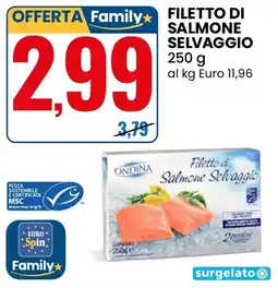 Eurospin Ondina filetto di salmone selvaggio offerta