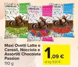 Carrefour Express Maxi Ovetti Latte e Cereali, Nocciola e Assortiti Chocolate Passion offerta