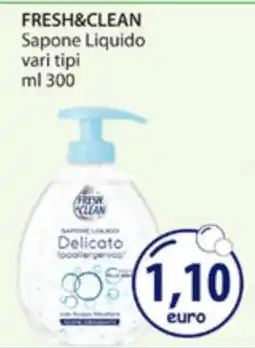 Acqua & Sapone FRESH&CLEAN SAPONE LIQUIDO offerta