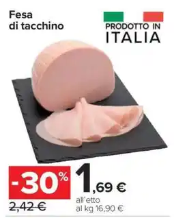 Carrefour Fesa di Tacchino offerta