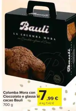 Carrefour Colomba Mora con Cioccolato e glassa al cacao Bauli offerta