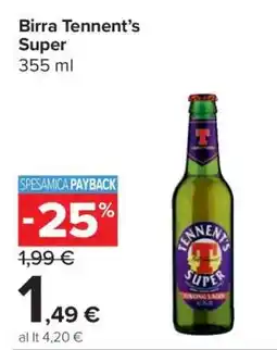 Carrefour Birra Tennent’s Super offerta