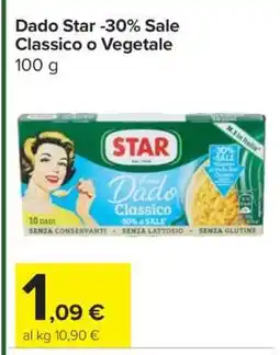 Carrefour Dado Star -30% Sale Classico o Vegetale offerta