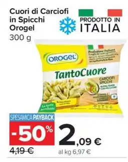 Carrefour Cuori di Carciofi in Spicchi Orogel offerta