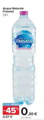 Carrefour ACQUA NATURALE FRASASSI offerta