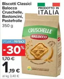Carrefour Express Biscotti Classici Balocco Cruschelle, Bastoncini, Pastefrolle offerta