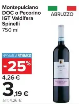 Carrefour Express Montepulciano DOC o Pecorino IGT Valdifara Spinelli offerta