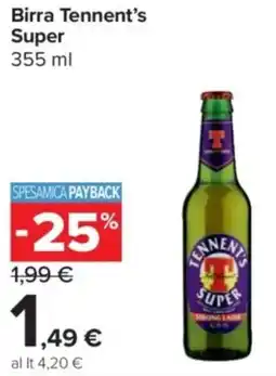 Carrefour Express Birra Tennent's Super offerta