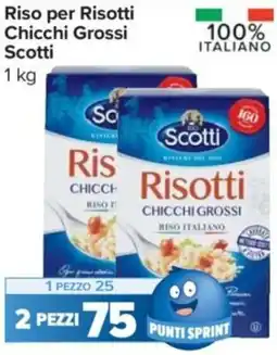 Carrefour Express Riso per Risotti Chicchi Grossi Scotti offerta