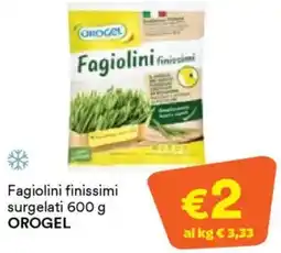 Unes Fagiolini finissimi surgelati OROGEL offerta