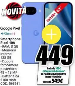 MediaWorld Google Smartphone Pixel 10A offerta