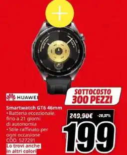 MediaWorld HUAWEI Smartwatch GT6 46mm offerta