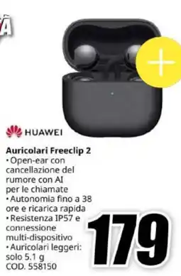 MediaWorld HUAWEI Auricolari Freeclip 2 offerta