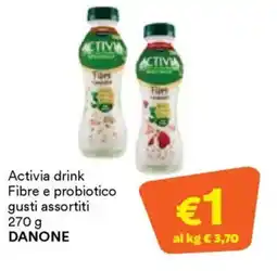 Unes Activia drink Fibre e probiotico DANONE offerta