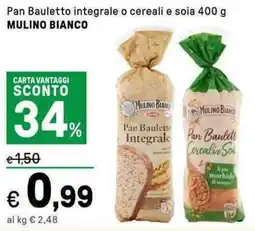 Iper La Grande Pan Bauletto integrale o cereali e soia MULINO BIANCO offerta